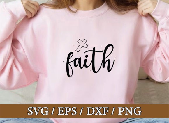 Faith, Christian Svg Bundle and T-Shirt Designs