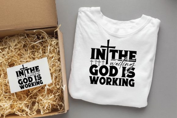In the Waiting God is Working Christian T-Shirt Designs