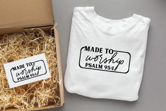 Made to Worship Psalm 951 Jesus SVG for T-Shirt Designs