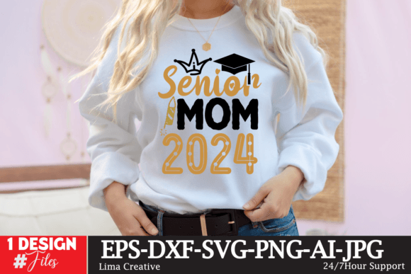 Senior Mom 2024 SVG Cut File for T-Shirt Designs