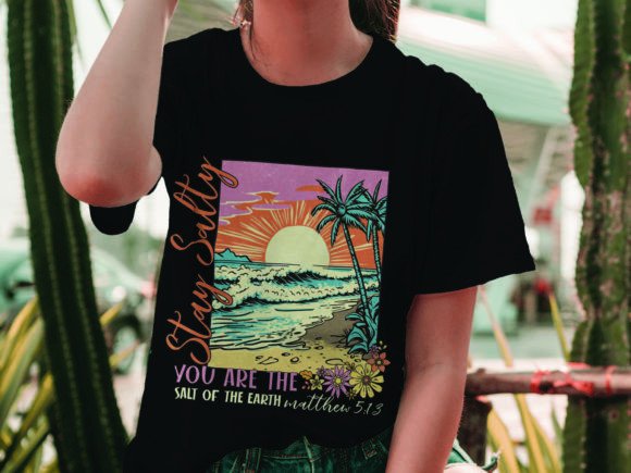 Stay Salty You Are the Salt of the Earth T-Shirt Designs