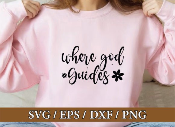 Where God Guides, Christian Svg Bundle